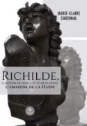 Richilde, Comtesse de Hainaut et de Flandre, l’amazone de la Haine