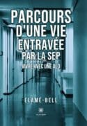 Parcours d’une vie entravée par la SEP - Vivre avec une ALD