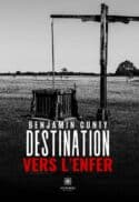 Destination vers l’enfer