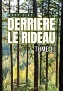 Derrière le rideau - Tome III
