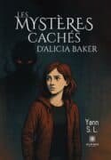 Les mystères cachés d’Alicia Baker
