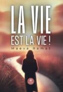 La vie est la vie !