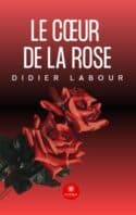 Le cœur de la rose