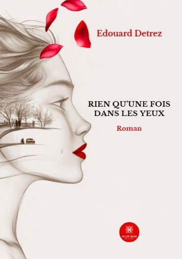 Rien qu’une fois dans les yeux