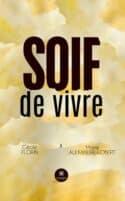 Soif de vivre