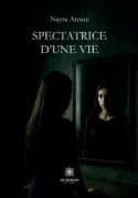 Spectatrice d’une vie