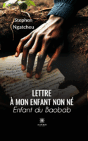Lettre à mon enfant non né - Enfant du Baobab