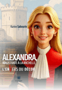 Alexandra, magistrate à La Rochelle - L’envers du décor