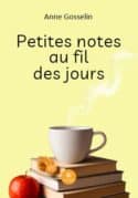 Petites notes au fil des jours