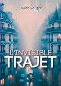 L’invisible trajet