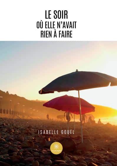 Le soir où elle n’avait rien à faire