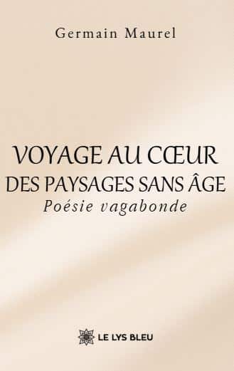Voyage au cœur des paysages sans âge