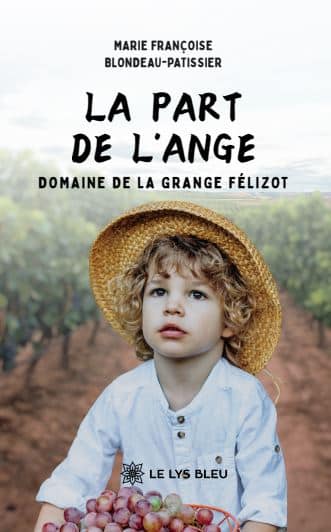 La part de l’ange - Domaine de La Grange Félizot