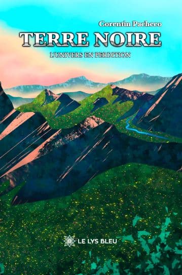 Terre Noire - L’Univers en perdition