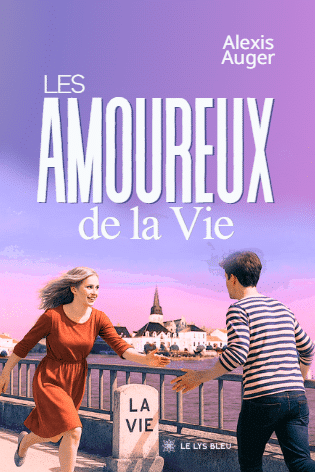 Les amoureux de la Vie