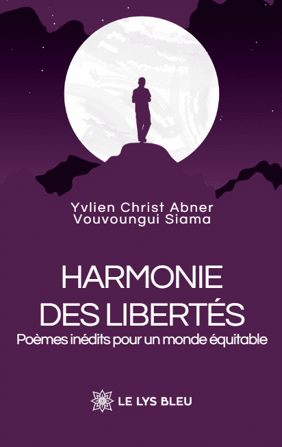 Harmonie des libertés - Poèmes inédits pour un monde équitable