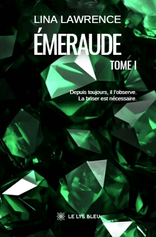 Émeraude - Tome I