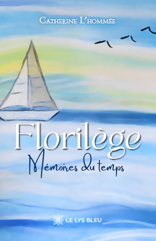 Florilège - Mémoires du temps