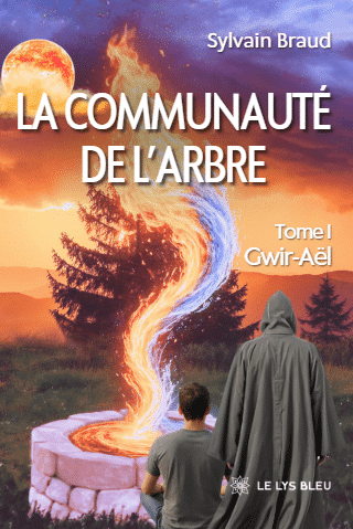 La communauté de l’arbre - Tome I : Gwir-Aël