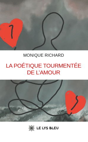 La poétique tourmentée de l’amour