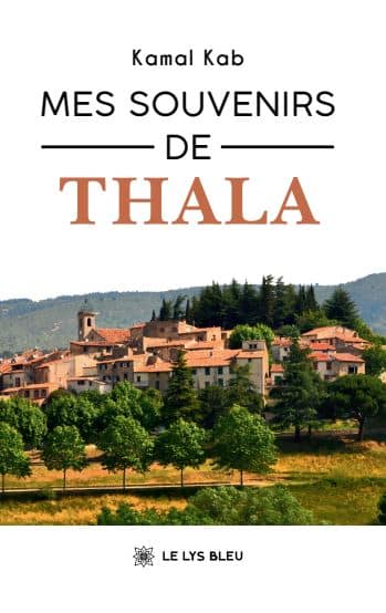 Mes souvenirs de Thala