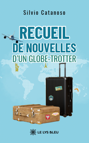Recueil de nouvelles d’un globe-trotter