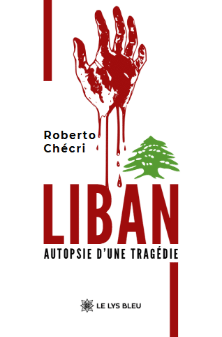 Liban - Autopsie d’une tragédie