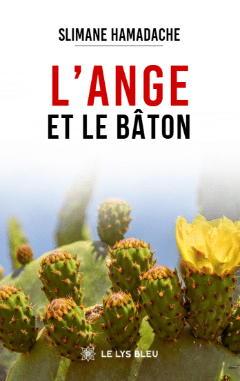 L’ange et le bâton