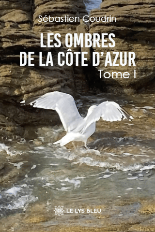 Les ombres de la Côte d’Azur - Tome I