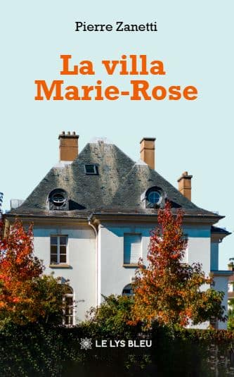 La villa Marie-Rose