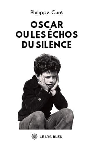 Oscar ou les échos du silence