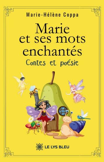 Marie et ses mots enchantés – Contes et poésie
