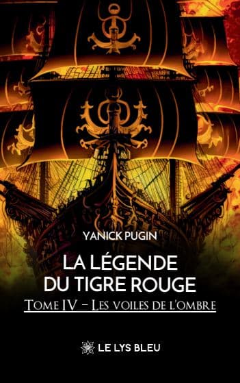 La légende du tigre rouge - Tome IV : Les voiles de l’ombre