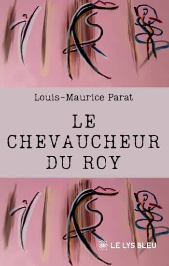 Le chevaucheur du roy