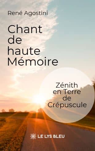 Chant de haute Mémoire  - Zénith en Terre de Crépuscule