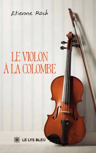 Le violon à la colombe