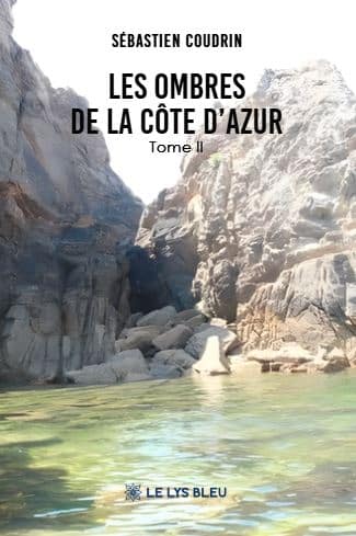Les ombres de la Côte d’Azur - Tome II