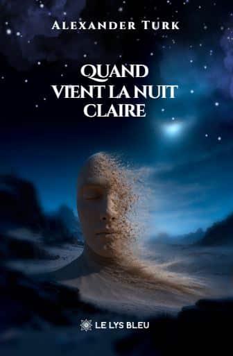 Quand vient la nuit claire