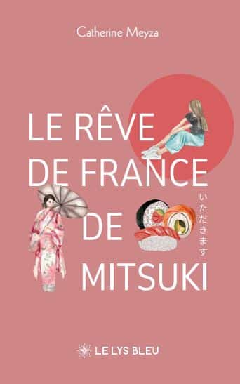 Le rêve de France de Mitsuki
