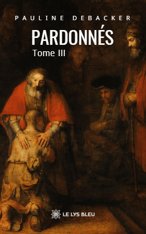 Pardonnés : Tome III