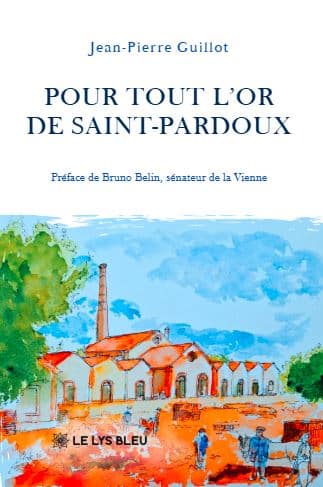 Pour tout l’or de Saint-Pardoux