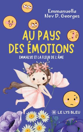 Au pays des émotions - Emmalys et la fleur de l’âme