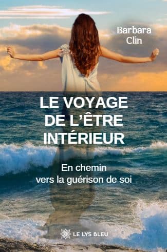 Le voyage de l’être intérieur - En chemin vers la guérison de soi