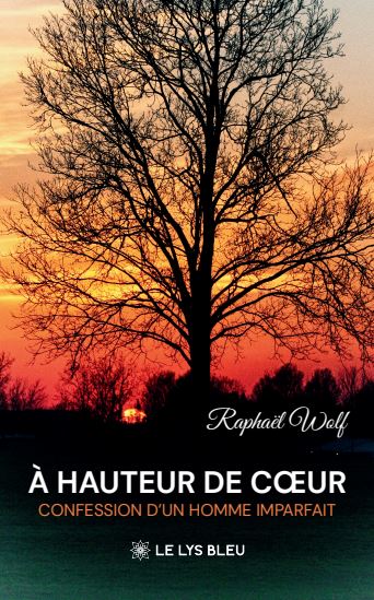 À hauteur de cœur - Confession d’un homme imparfait