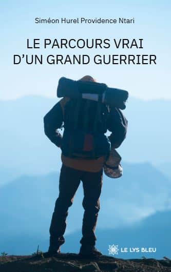 Le parcours vrai d’un grand guerrier